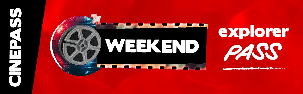WEEKEND EXPLORER CINEPASS